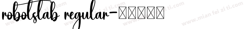 robotslab regular字体转换